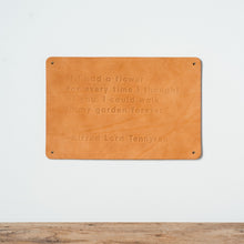 Load image into Gallery viewer, &quot;If I had a flower&quot; Leather Sign